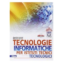 TECNOLOGIE INFORMATICHE PER ISTITUTI TECNICI TECNOLOGICI  Vol. U