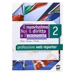 NUOVISSIMO NOI (IL)   2 PROFESSIONE WEB REPORTER Vol. 2
